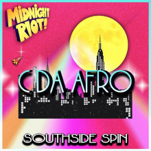 C. Da Afro - Southside Spin (Midnight Riot)