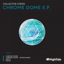 Collective States - Chrome Dome (High Tide)