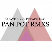 Dapayk Solo - Decade Two: Pan-Pot Remixes  (Sonderling Berlin)