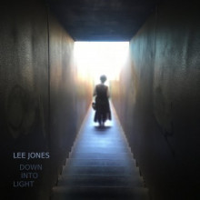 Lee Jones - Down Into Light (Mad As Hell)