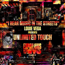 Louie Vega, Unlimited Touch - I Hear Music In The Streets - Expansions In The NYC Preview 3 (Nervous)