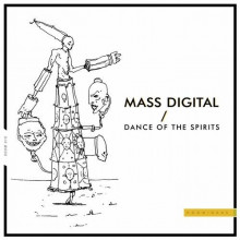 Mass Digital - Dance of the Spirits (Hoomidaas)