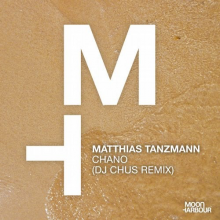 Matthias Tanzmann - Chano (DJ CHUS Extended Remix) (Moon Harbour)