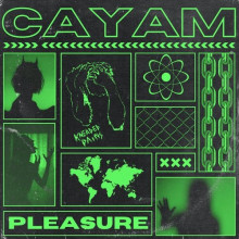 Maya Jane Coles, CAYAM - Pleasure (Kneaded Pains)