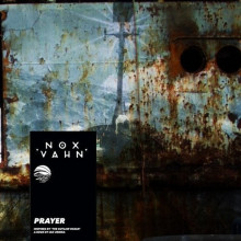 Nox Vahn, Ian Urbina - Prayer (Synesthesia Media)