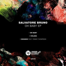 Salvatore Bruno - Oh Baby EP (Under No Illusion)