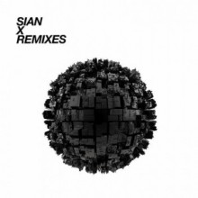 Sian - X Remixes (Octopus)