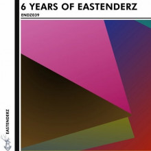 VA - 6 Years Of Eastenderz, Pt. 1 (Eastenderz)