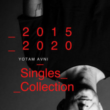 Yotam Avni - 2015-2020 Singles Collection (Avniart)