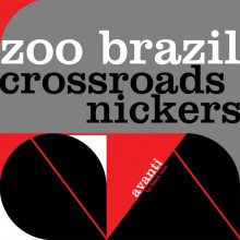 Zoo Brazil - Crossroads - Nickers (Avanti)