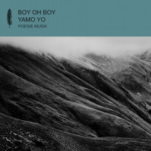 Boy Oh Boy - Yamo Yo (Poesie)