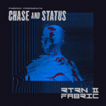 Chase & Status - fabric presents Chase & Status RTRN II FABRIC (FABRIC)