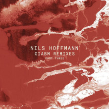 Nils Hoffmann - OIABM (Remixes – Part Three) (Poesie)