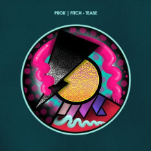 Prok & Fitch - Tease (Hot Creations)
