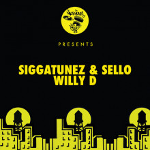 Siggatunez, Sello - Willy D (Nurvous)