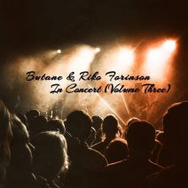 Butane, Riko Forinson - In Concert (Volume Three) (Extrasketch)