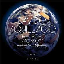 Davide Squillace - The Bobo Monkey / Beeg Knees (SCI+TEC)