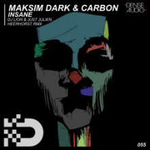 Maksim Dark & Carbon - Insane (Dense)