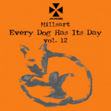 Millsart - Every Dog Has Its Day vol. 12 (Axis)