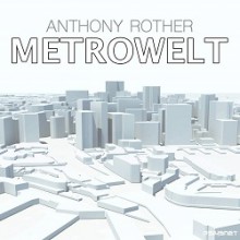 Anthony Rother - METROWELT (Psi49net)