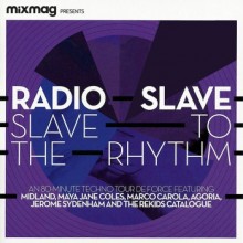 Radio Slave - Mixmag Presents-Slave To The Rhythm (Mixmag)