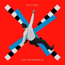 All Is Well - One For Florian (Permanent Vacation)
