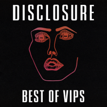 Disclosure - Best of VIPs (UMG)