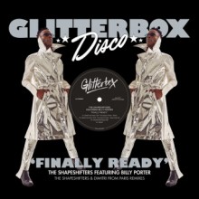The Shapeshifters - Finally Ready (feat. Billy Porter) (The Shapeshifters & Dimitri From Paris Remixes) (Glitterbox)