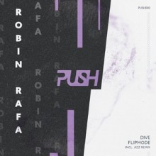 Robin Rafa - Dive (PUSH)