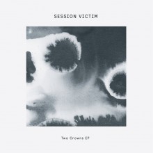 Session Victim - Two Crowns (Delusions Of Grandeur)