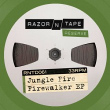 Jungle Fire - Firewalker EP (Razor-N-Tape)