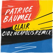Patrice Baumel - Clair (Cioz Neapolis Remix) (Get Physical Music)