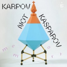 Karpov Not Kasparov - Memory (Disco Halal)