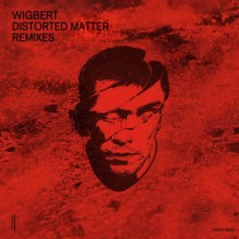 Wigbert - Distorted Matter (Remixes) (Second State)