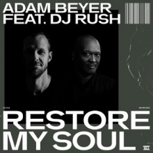Adam Beyer - Restore My Soul (Drumcode)