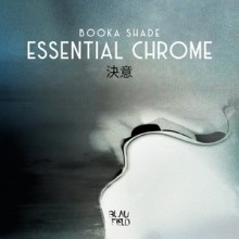 Booka Shade - Essential Chrome (Blaufield Music)