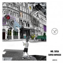 Mr. Sosa - Super Imposed (Last Night On Earth)