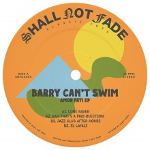 Barry Can’t Swim - Amor Fati (Shall Not Fade)