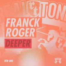 Franck Roger - Deeper (Real Tone)