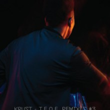 Krust - TEOE Remixes #3 (Crosstown Rebel)   