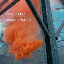 Late Replies - Second Nature (Knee Deep In Sound)