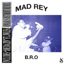Mad Rey - B.R.O (Ed Banger)