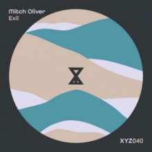 Mitch Oliver - Exil (XYZ040)