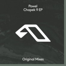 Powel - Chapek 9 EP (Anjunadeep)