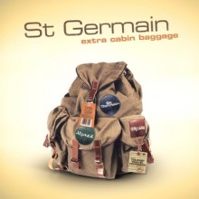 St Germain - Extra Cabin Baggage (Parlophone )