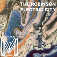 The Robinson - Electric City (Monologues)