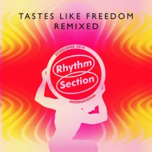 30/70 - Tastes Like Freedom: Remixed (Rhythm Section)