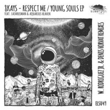 8Kays, Lazarusman - Respect Me / Young Souls EP  (Eleatics)