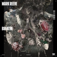Mark Reeve - Breathe (Drumcode)