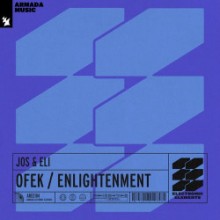 Jos & Eli - Ofek / Enlightenment (Armada Electronic Elements)